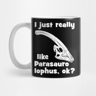 I just really like Parasaurolophus Mug